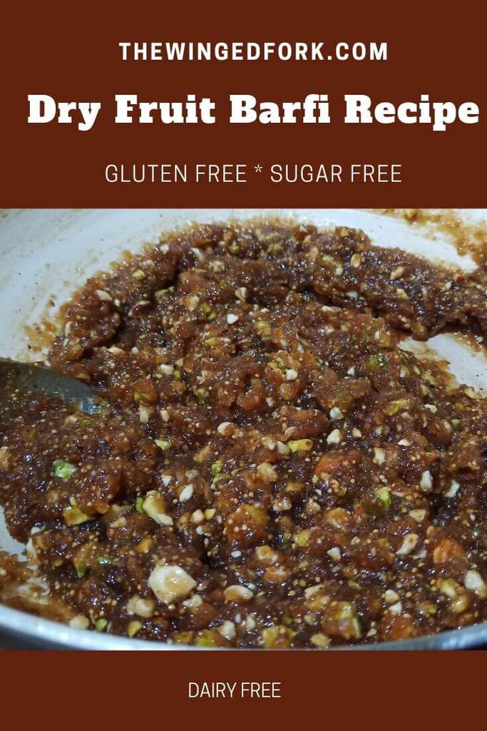 Recipe for dairy free gluten free sugar free dry fruit barfi