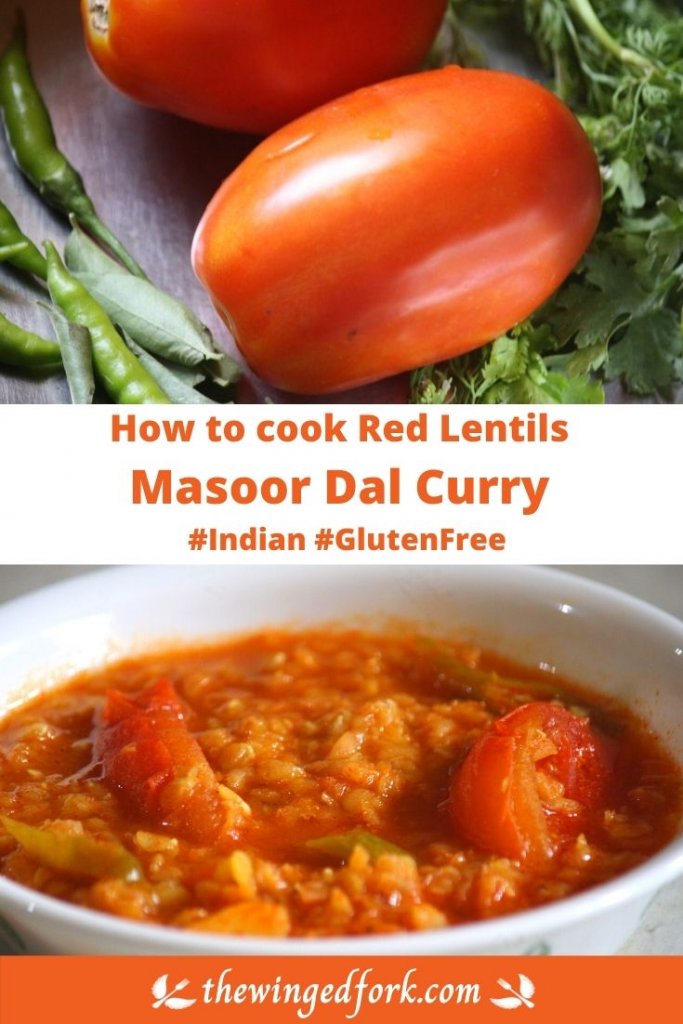 Pinterest image with one pic of tomates and chilies and another pic of red masoor dal