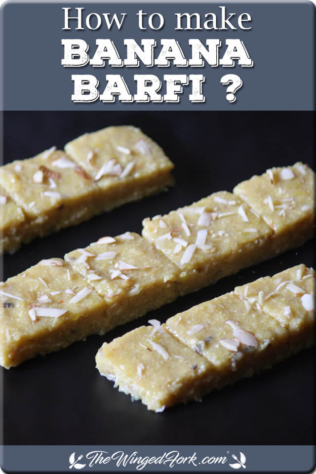 Pinterest images of burfi logs for a post about How to make Banana Burfi.