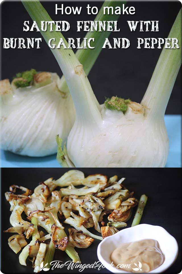 Pinterest images of fennel and fennel in olive oil, burnt garlic and pepper.