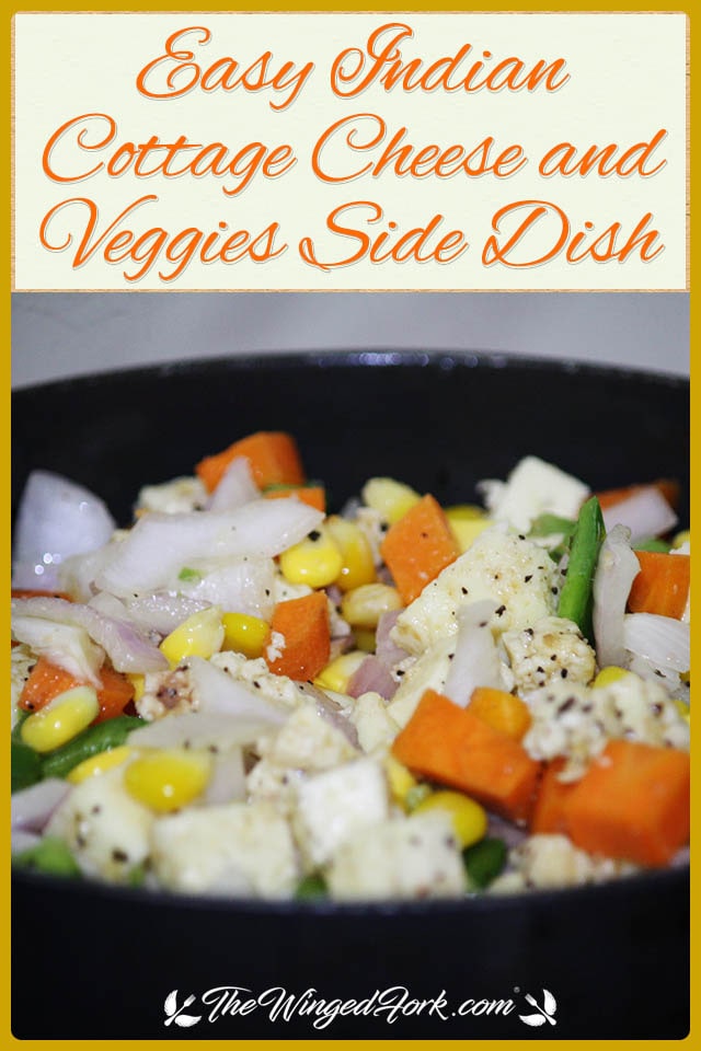 Pinterest Image of easy Indian Cottage Cheese and Veggies Side Dish
